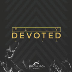 Fully Devoted (Studio Version)