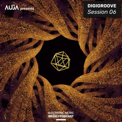 AUJA - Digigroove Session 06 | Melodic Techno DJ Set