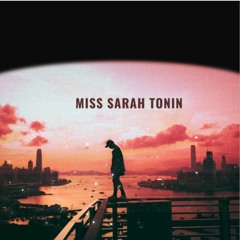 Miss Sarah Tonin