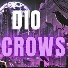 Lord Dio - Crows (Original Mix)