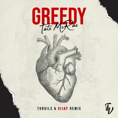 Tate McCrae - Greedy (Vijay Remix)