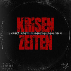 Handyamrauschen x Sashko Brate - KRISENZEITEN