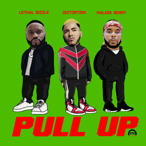 Pull Up (feat. Lethal Bizzle & Maleek Berry)