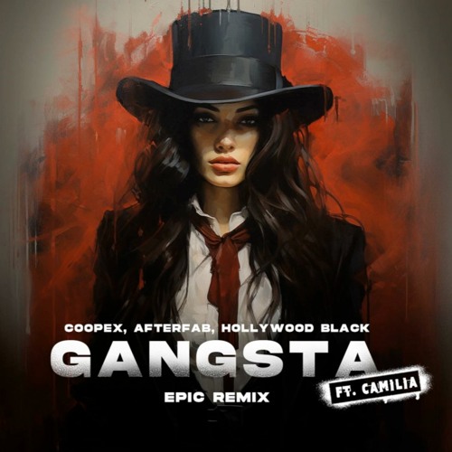Coopex, Afterfab, Hollywood Black - Gangsta (feat. Camilia) [Cover]