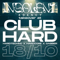 METAMORPH @ CLUB HARD - Insolent Agency Takeover
