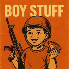 boy stuff
