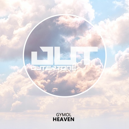 Gymol - Heaven [Outertone Free Release]