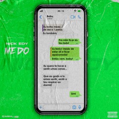 Nick Edy - Medo (Prod. llouis)