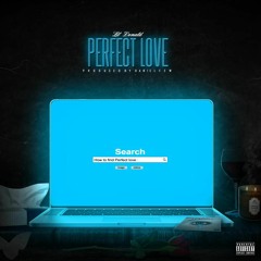 Lil Donald - Perfect Love [MASTER]