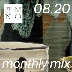 ANMO monthly mix 08.20 - by alphosee