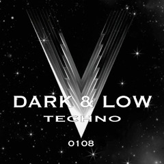 DARK&LOW TECHNO 0108