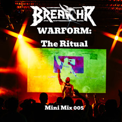WARFORM: The Ritual