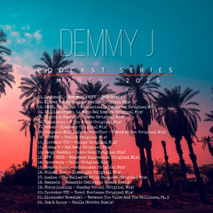 Demmy J Podcast Series | March 2025