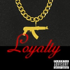 C.P. Loyalty (Prod. Dymon)