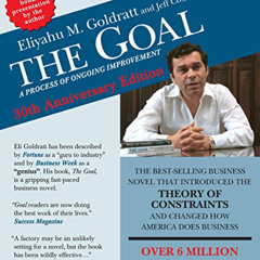 READ EBOOK 🧡 The Goal: A Process of Ongoing Improvement - 30th Aniversary Edition by