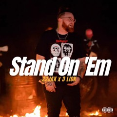 Stand On 'Em (feat. 3lick)