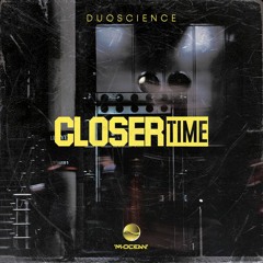 Duoscience 'Closer Time' [M Ocean Records]