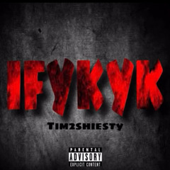 IFYKYK