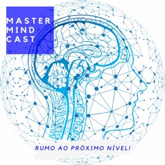 MASTERMIND CAST #3 - MARKETING DIGITAL NA ÁREA DA SAÚDE