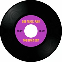 One-Track-Funk (Tobi Mack Edit)