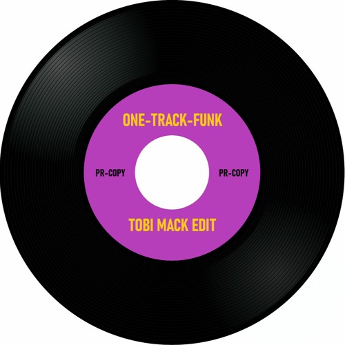 One-Track-Funk (Tobi Mack Edit)