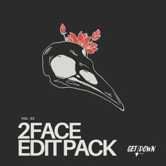2FACE Edit Pack Vol. 3 - #5 HYPEDDIT