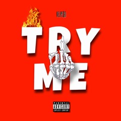 Try Me (Prod. Lucky1)
