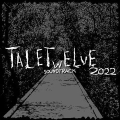 [TaleTwelve 2022] 015 - firebrand...?  (v2) {REUPLOAD}