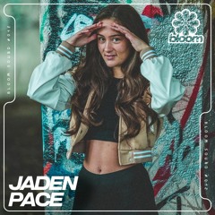 Bloom Sound #012 - Jaden Pace