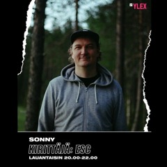 Esc - Loppukiri Shortmix for Sonny YleX 26.11.2022