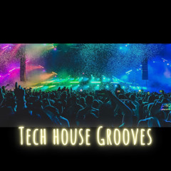 Tech House Grooves 🕺
