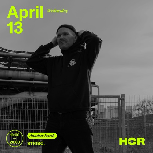 Another Earth x HÖR - STRISC.