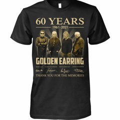 Golden earring 60 years thank you for the memories shirt