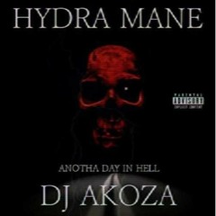 HYDRA X DJ AKOZA - ANOTHER DAY IN HELL