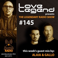 The Legendary Radio Show (23-01-2021) - Guest Alaia & Gallo