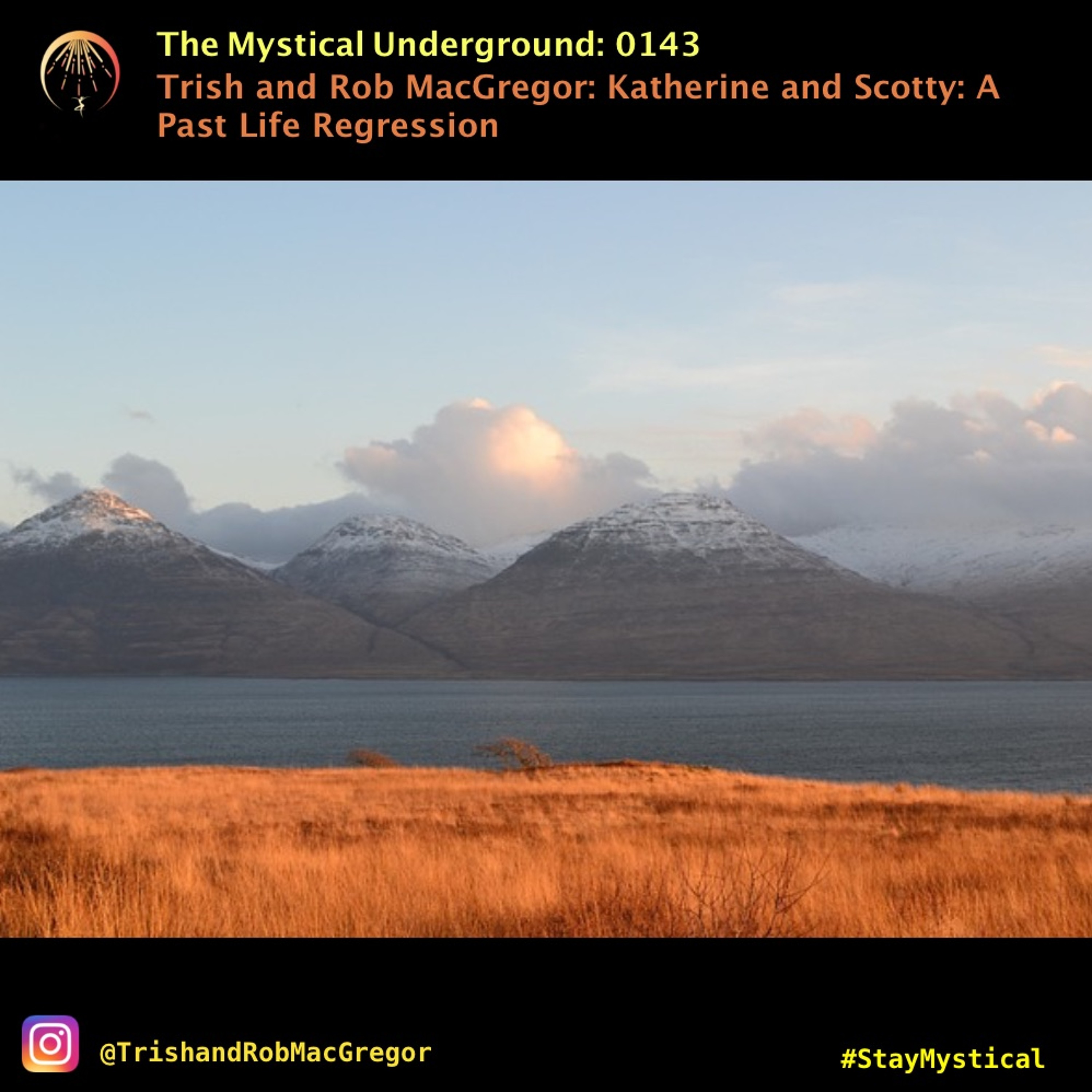 Trish and Rob MacGregor\'s The Mystical Underground