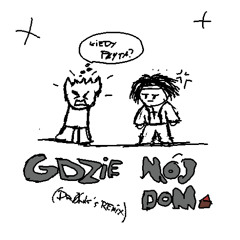 YOUNG MULTI - GDZIE MÓJ DOM? (Dr0nK's remix)