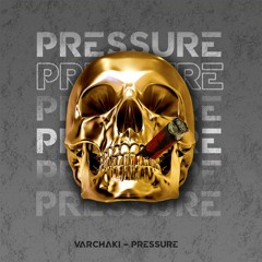 Varchaki - Pressure