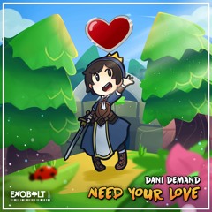 Dani Demand - Need Your Love