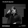 The North Quarter #50 Lenzman & Vanity Roxane w/ imo-Lu // Echobox Radio 20/11/25 DJ mix artwork - Electronic music tracklist cover image