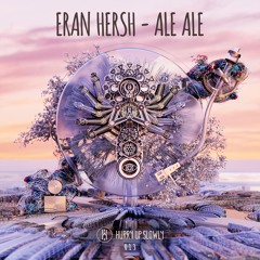 Eran Hersh - Ale Ale (Hurry Up Slowly)
