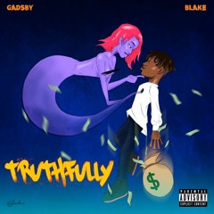Truthfully (feat. Blake)