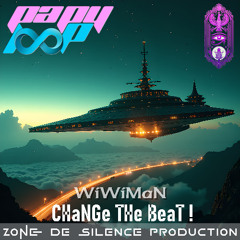 WiWiMaN - CHaNGe THe BeaT !