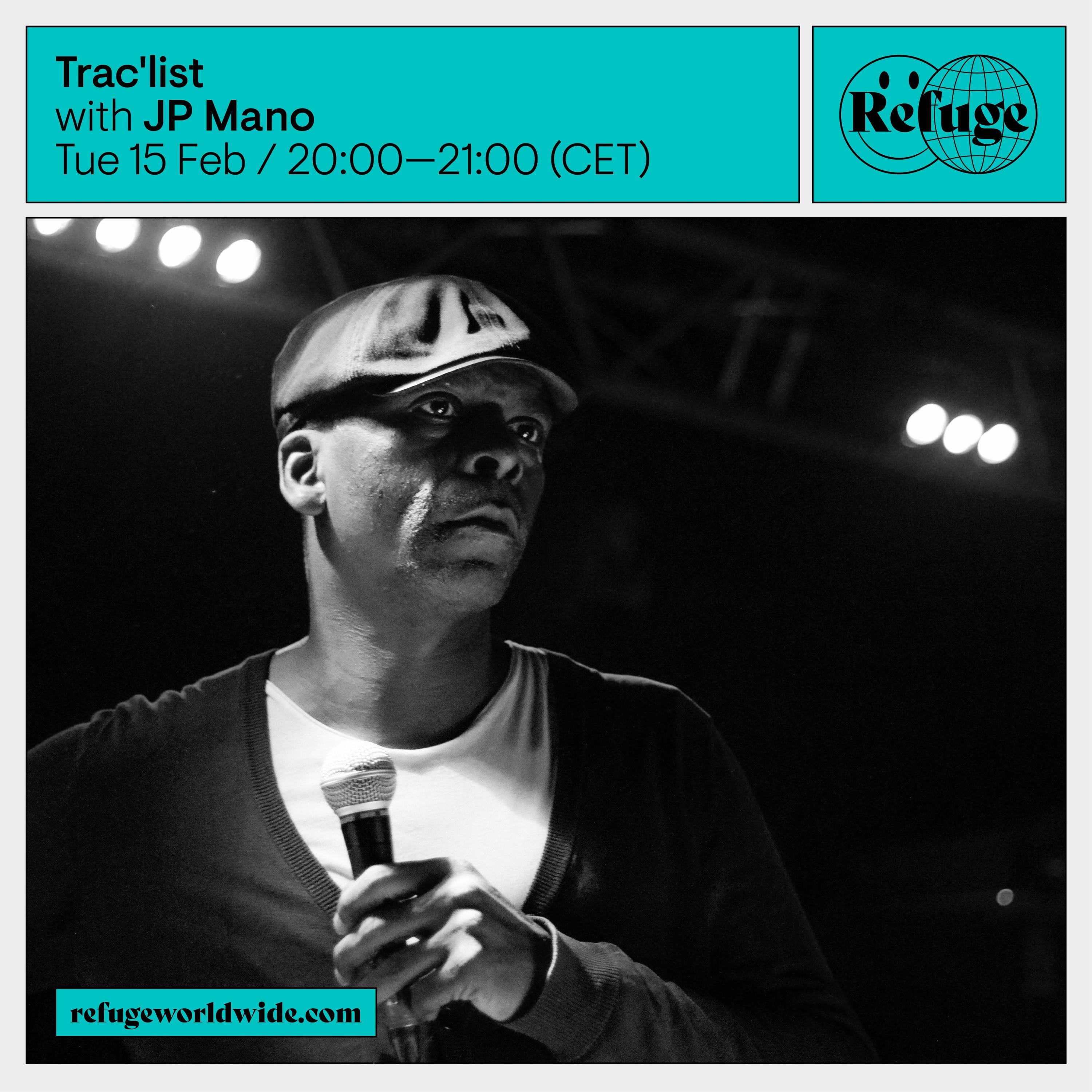 JP Mano - Trac'list x Refuge Worldwide episode artwork