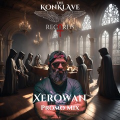 Xerowan - Konklave Launch Promo