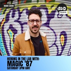 Herons in the Lab #010 with Magic '87