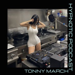 Hypnotic Podcast - Tonny March