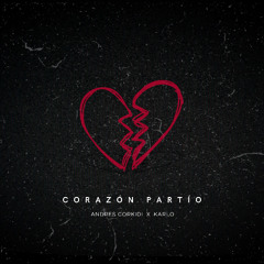 Corazon Partio (Karlo & Andres Corkidi Remix)