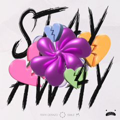 Rafa Gerazo & Smile - Stay Away