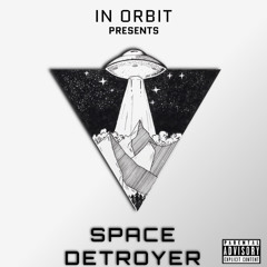 In Orbit - Space Destroyer